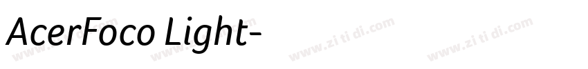 AcerFoco Light字体转换